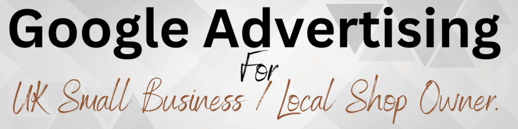 Google Ads for Small Business